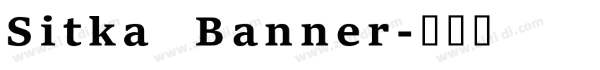 Sitka Banner字体转换